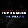 Shadow of the Tomb Raider - The Pillar Add-on