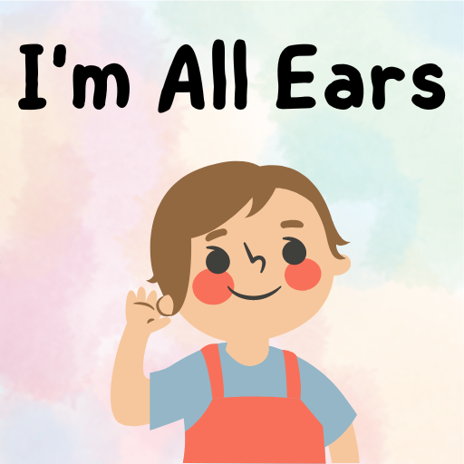 im all ears
