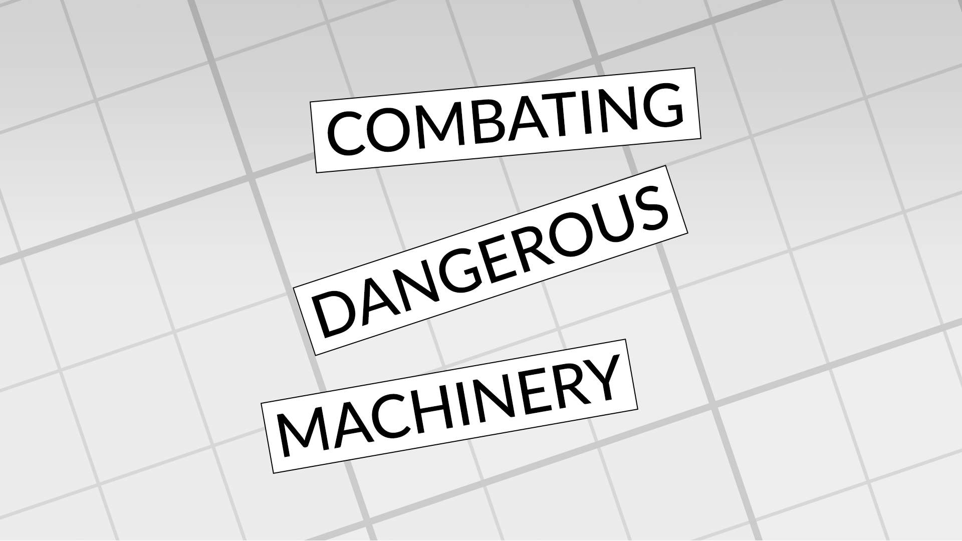 Icon for Combating Dangerous Machinery