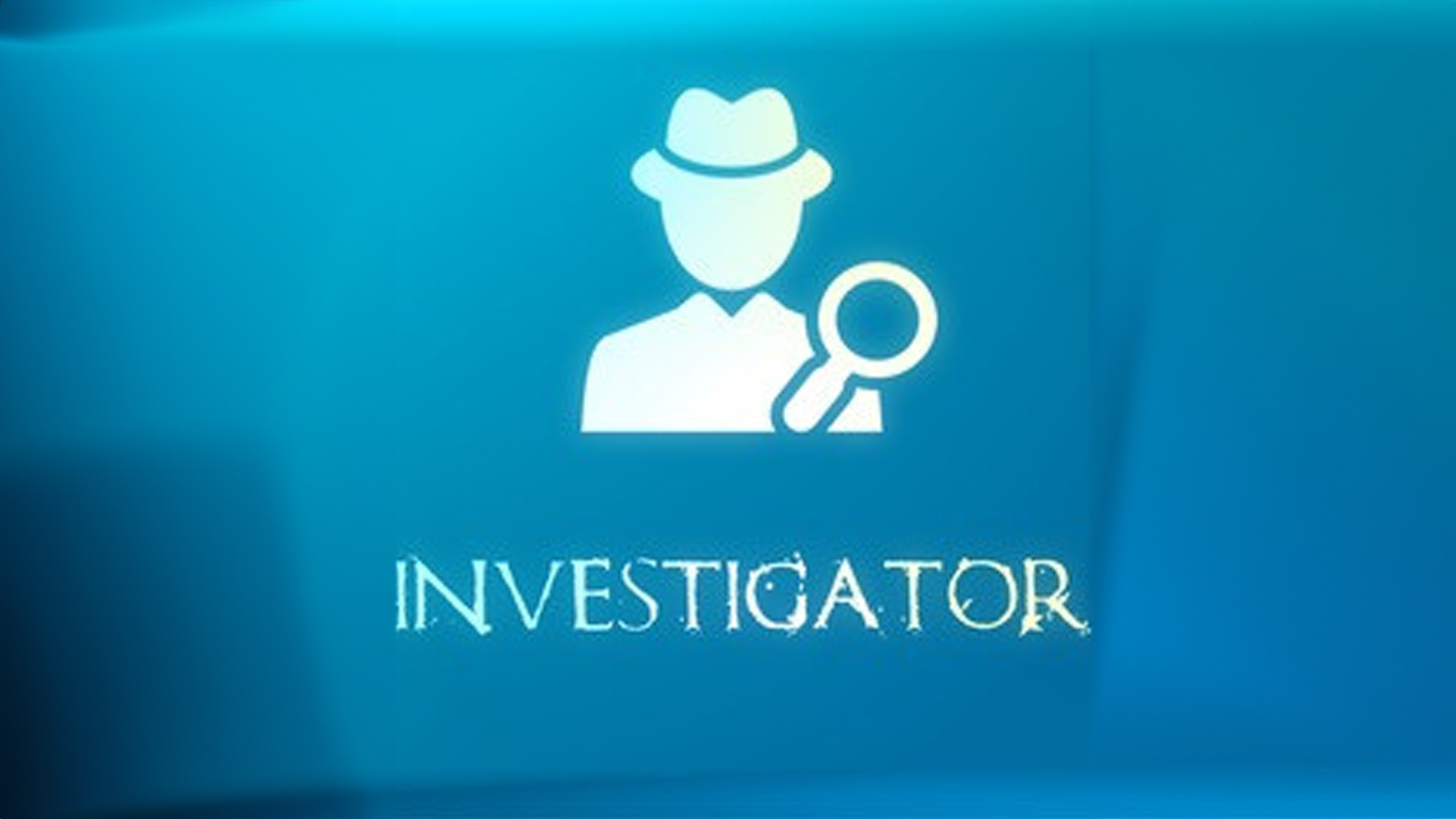 INVESTIGATOR