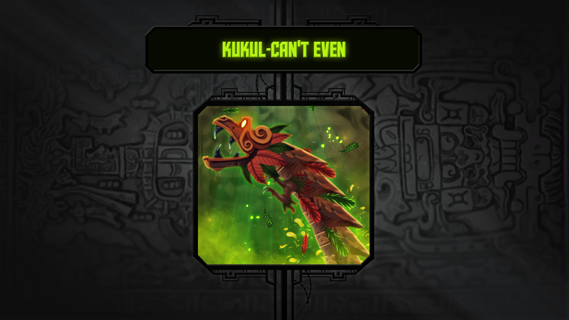 Icon for Kukul-Can't Even