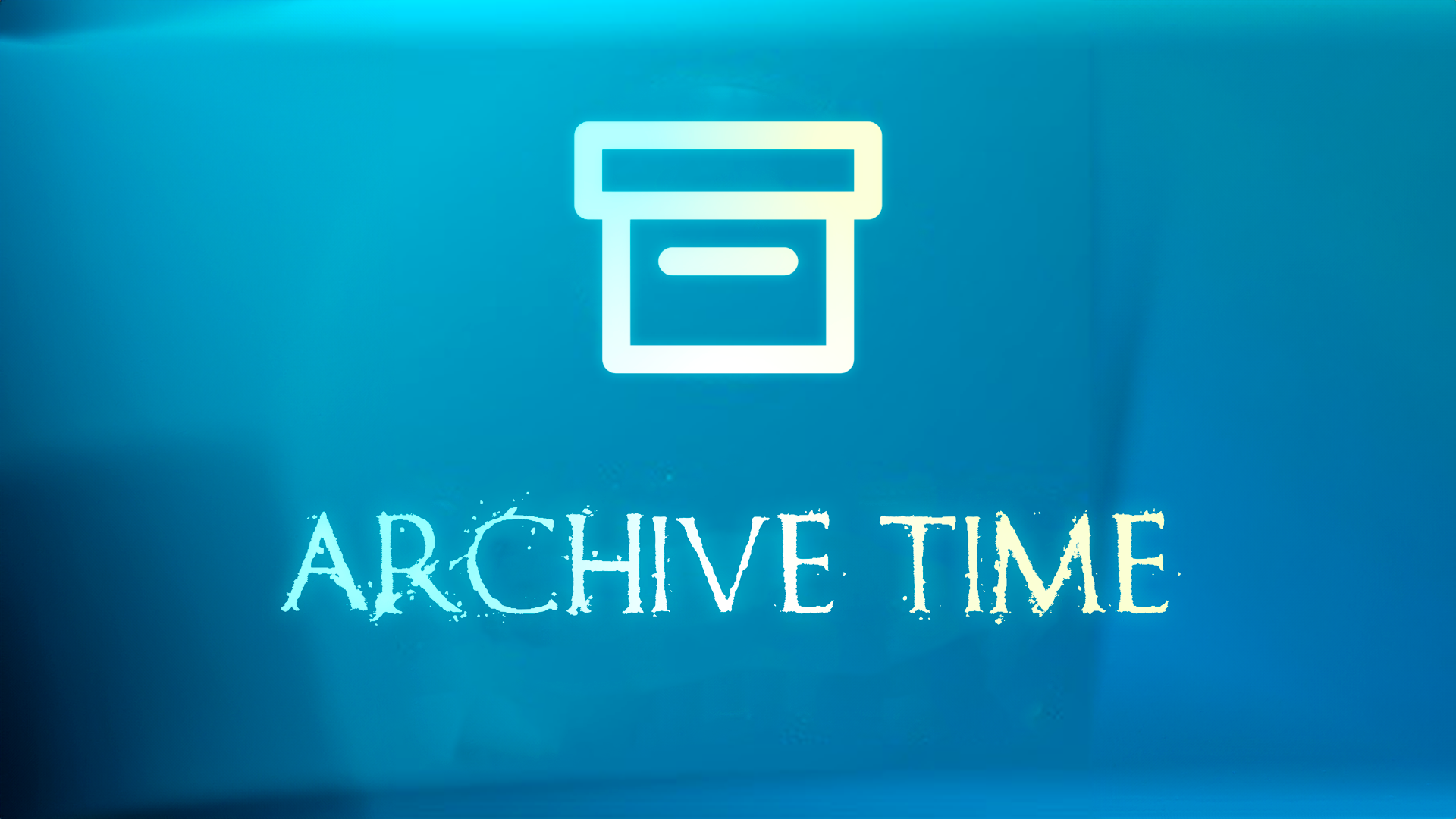 ARCHIVE TIME