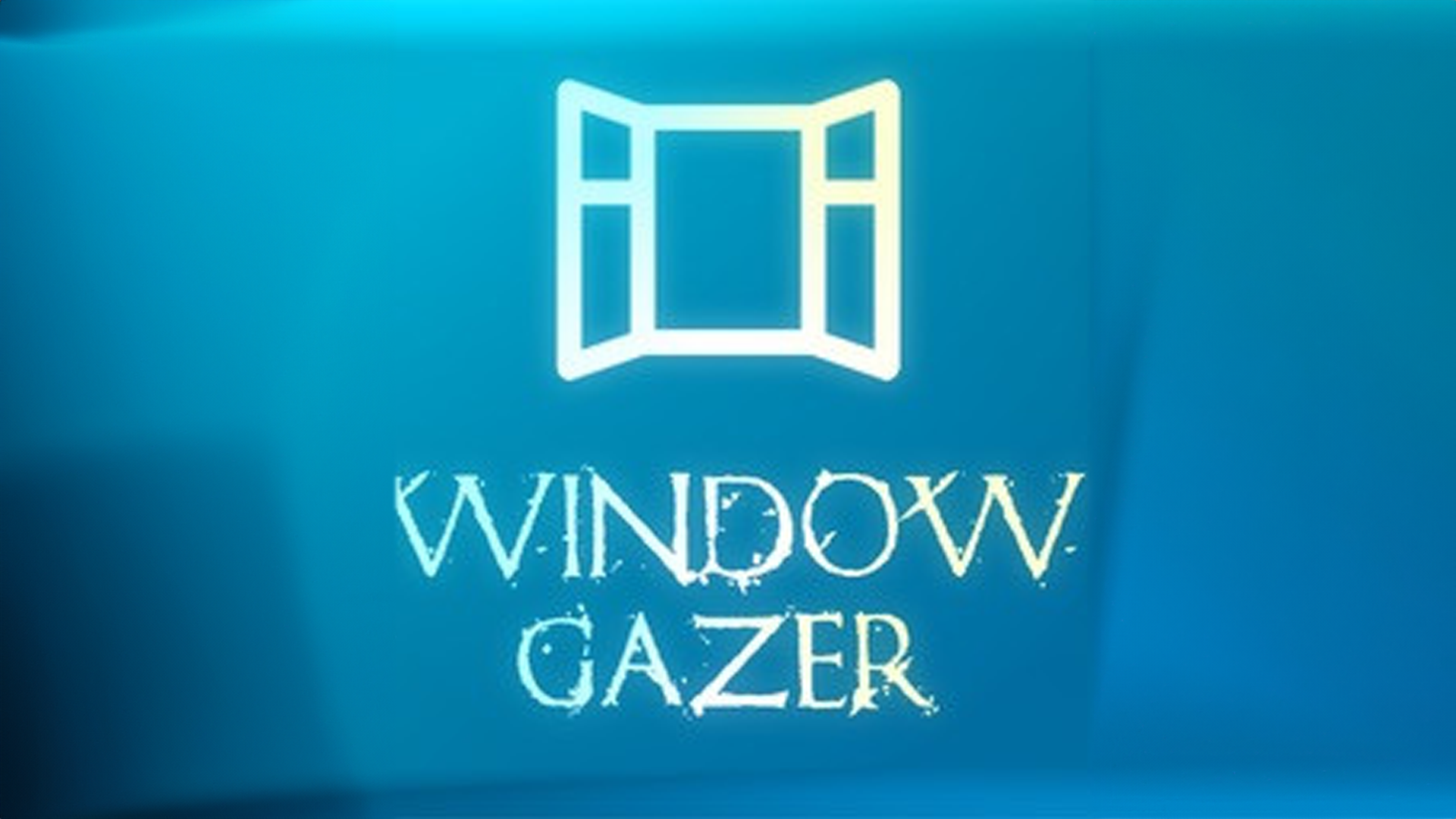 WINDOW GAZER