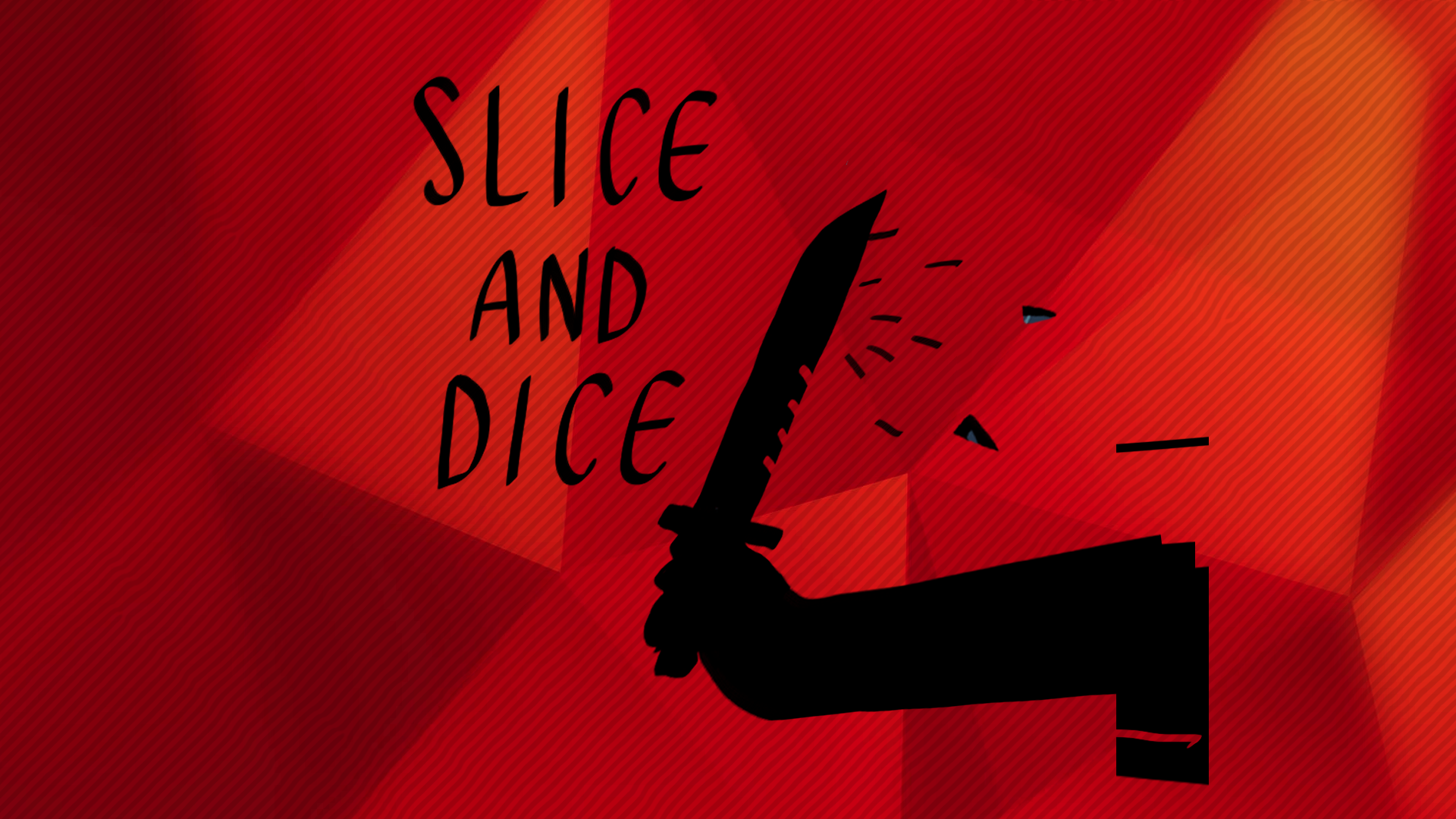 Slice & dice