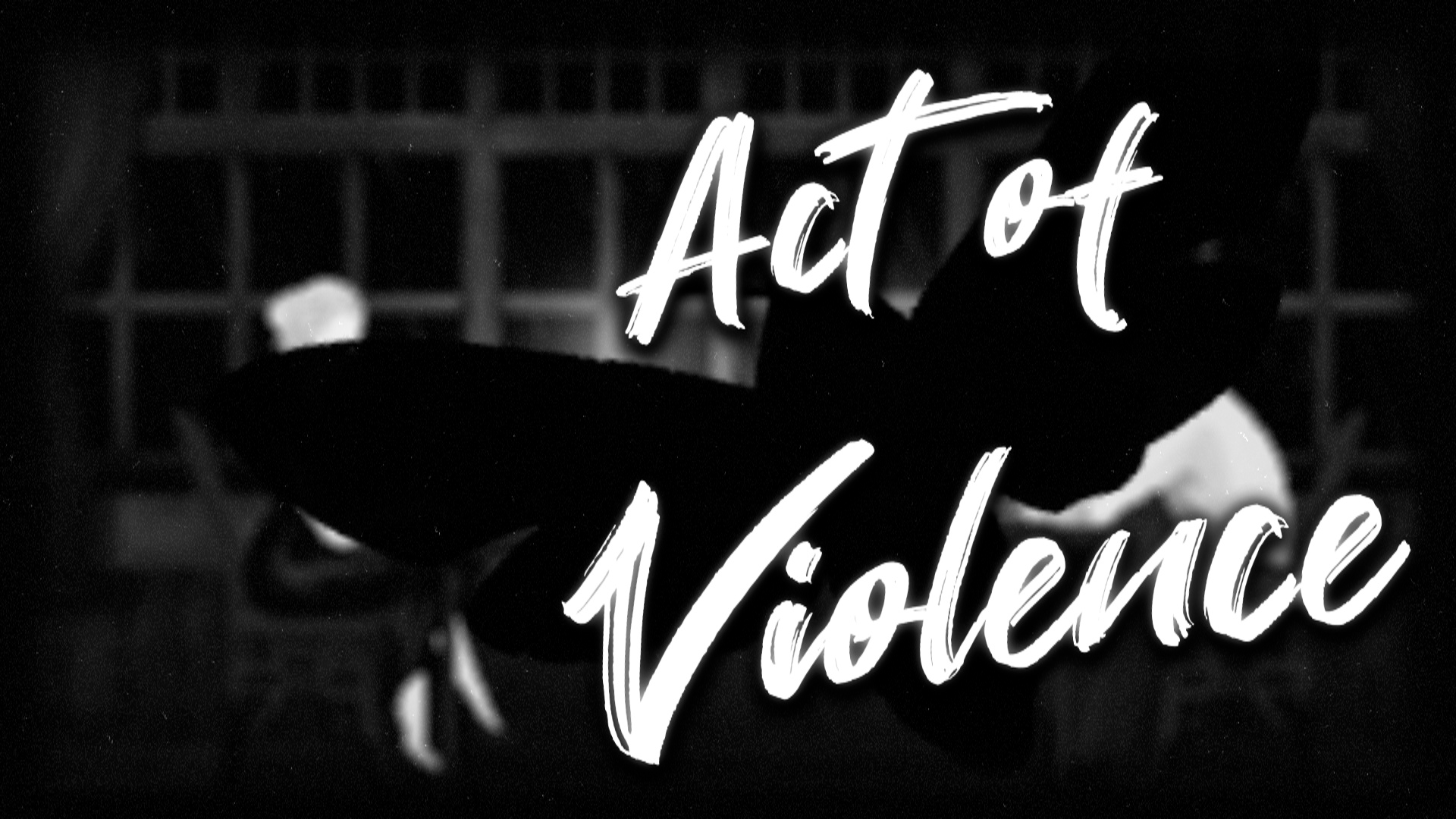Icon for Act of Violence