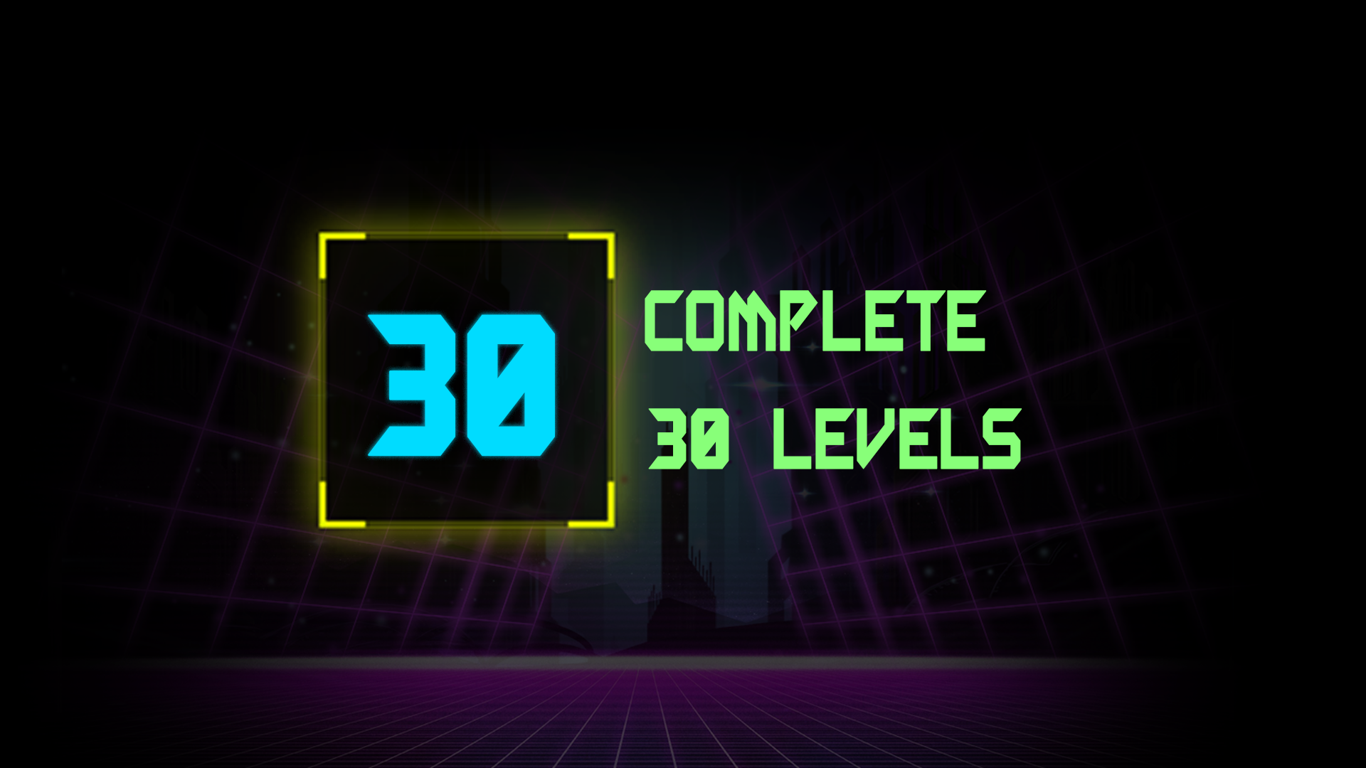Icon for Complete 30 levels