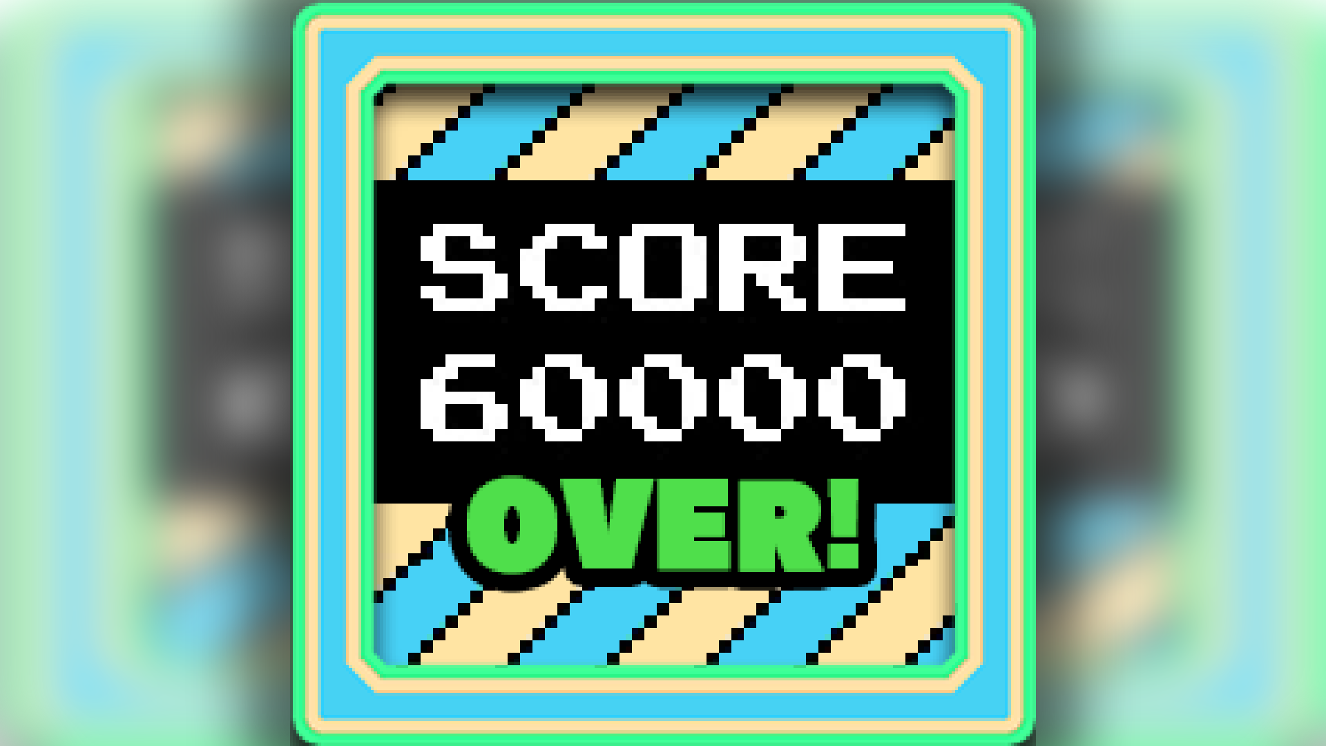Icon for SCORE 60000 Over