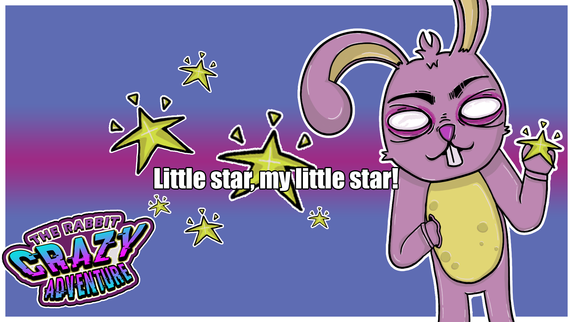 Little star, my little star!