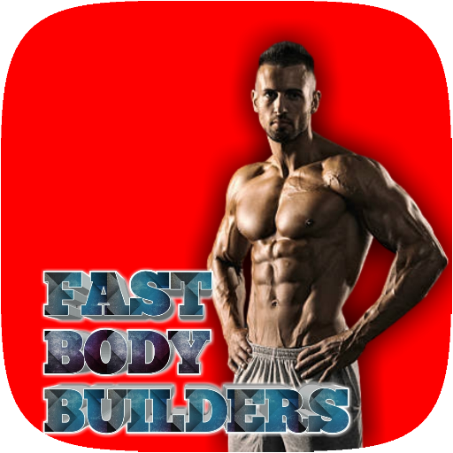 Fast Body Builders