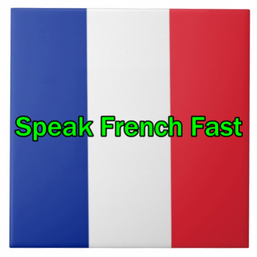 Speak French Fast