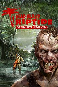 Dead Island: Riptide Definitive Edition