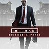 HITMAN™ - Episode 1: Paris