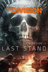 Tom Clancy's The Divisionâ¢ Last Stand