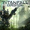 Titanfall™ Expedition