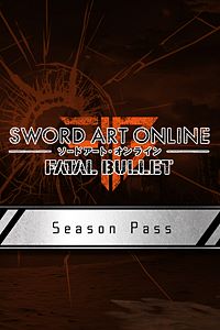 SWORD ART ONLINE: FATAL BULLET Season Pass
