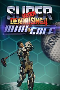Super Ultra Dead Rising 4 Minigolfe